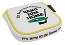 Send Him Home Embroidered Putter Cover by ReadyGOLF - XL Mallet