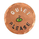 Sunfish: Hand Stamped Ball Marker - Quiet Please