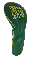 Back Nines Matter Embroidered Driver Headcover by ReadyGOLF