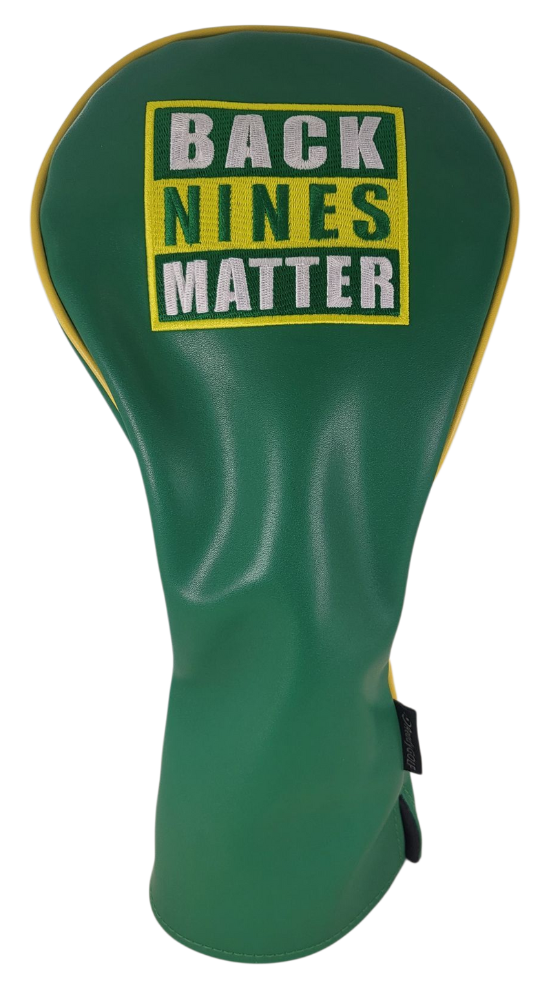 Back Nines Matter Embroidered Driver Headcover by ReadyGOLF