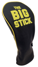 The Big Stick Embroidered Driver Headcover by ReadyGOLF