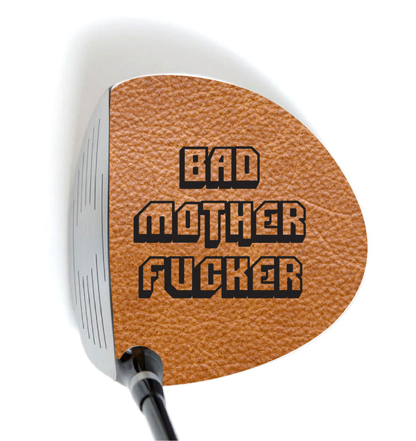 ReadyGolf: ParSkins Driver Decal - Bad Mother Fucker