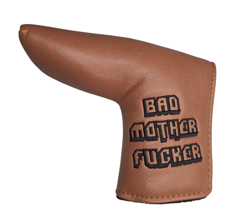 Bad Mother Fucker Putter Cover - Blade | Golf Headcover