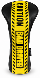 Caution: Bad Driver Embroidered Driver Headcover by ReadyGOLF