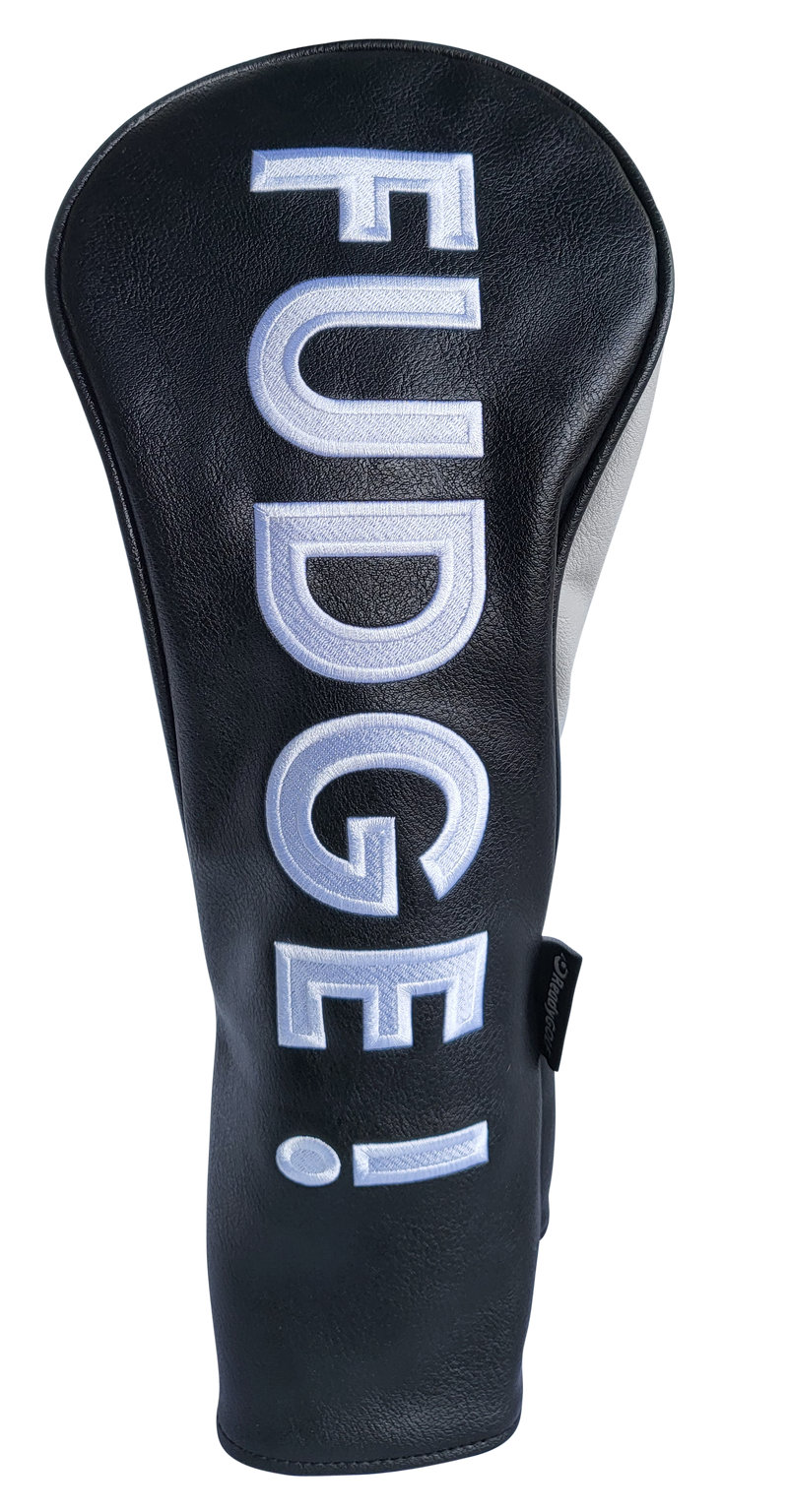 FUDGE! Embroidered Driver Headcover by ReadyGOLF