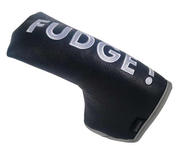 FUDGE! Embroidered Putter Cover by ReadyGOLF - Blade