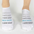 I Hate Golf... I Love Golf Socks – Funny No-Show Golf Socks