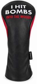 I Hit Bombs (Into the Woods)  Embroidered Driver Headcover by ReadyGOLF