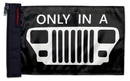 Only In A YJ 12"x18" Forever Wave Flag