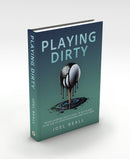 Playing Dirty
