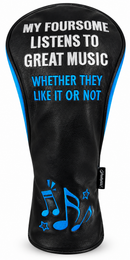 My Foursome Listens To Great Music (Whether They Like It or Not) Embroidered Driver Headcover by ReadyGOLF