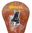 This Is Bullshit Driver Headcover by ReadyGOLF