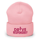 Drive Responsibly - Beanie