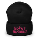Drive Responsibly - Beanie