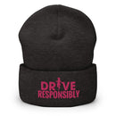 Drive Responsibly - Beanie