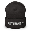 Just Shank It - Fun Beanie