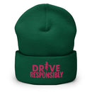 Drive Responsibly - Beanie
