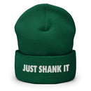Just Shank It - Fun Beanie