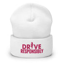 Drive Responsibly - Beanie
