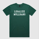 Legalize Mulligans T-Shirt