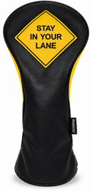 Stay In Your Lane Embroidered Driver Headcover by ReadyGOLF