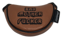 Bad Mother Fucker Embroidered Putter Cover by ReadyGOLF - Mid-Size Mallet