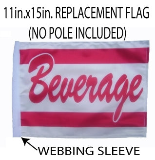 SSP Flags: 11x15 inch Golf Cart Replacement Flag - Beverage