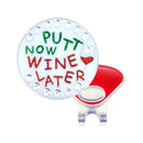 Navika Ball Marker & Hat Clip - Putt Now Wine Later