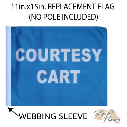 SSP Flags: 11x15 inch Golf Cart Replacement Flag - Courtesy Cart