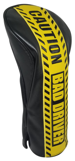 Caution: Bad Driver Embroidered Driver Headcover by ReadyGOLF