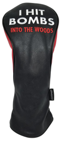 I Hit Bombs (Into the Woods) Embroidered Driver Headcover by ReadyGOLF