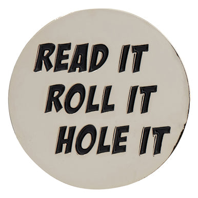 ReadyGolf: Read it, Roll it and Hole it Golf Ball Marker & Hat Clip