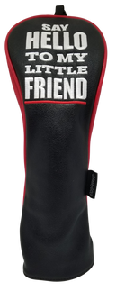 Say Hello To My Little Friend Embroidered Headcover by ReadyGOLF - Fairway