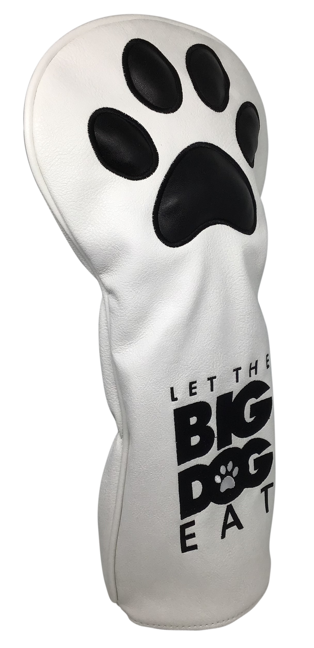 Let The Big Dog Eat Embroidered Headcover -  Driver