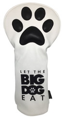 Let The Big Dog Eat Embroidered Headcover - Driver