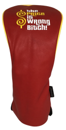 The Price Is Wrong Bitch Embroidered Driver Headcover by ReadyGOLF
