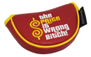 The Price Is Wrong Bitch Embroidered Putter Cover - Mid-Size Mallet
