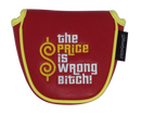 The Price Is Wrong Bitch Embroidered Putter Cover - Mallet