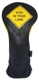 Stay In Your Lane Embroidered Driver Headcover by ReadyGOLF