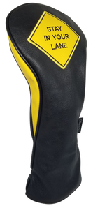 Stay In Your Lane Embroidered Driver Headcover by ReadyGOLF