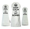 Sunfish: Headcover (Driver, Fairway, Hybrid, or Set) - Keep Calm and Hit Bombs