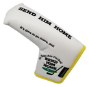 Send Him Home Embroidered Putter Cover - Blade by ReadyGOLF