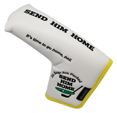 Send Him Home Embroidered Putter Cover - Blade by ReadyGOLF