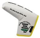 Send Him Home Embroidered Putter Cover - Blade by ReadyGOLF