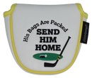 Send Him Home Embroidered Putter Cover - Mallet