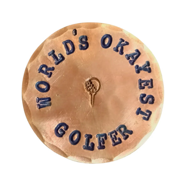 Sunfish: Copper Ball Marker - Worlds Okayest Golfer